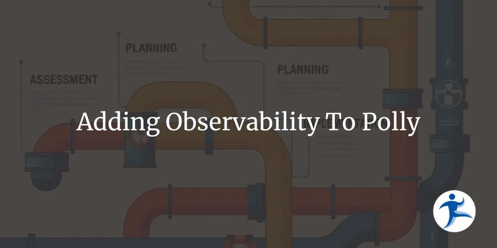 Microsoft Resiliency Extensions and Polly Part 2 - Telemetry with Polly