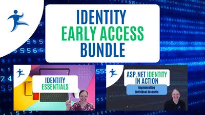 Identity Early Access bundle - get Identity Essentials and Implementing Individual Accounts in a bundle!