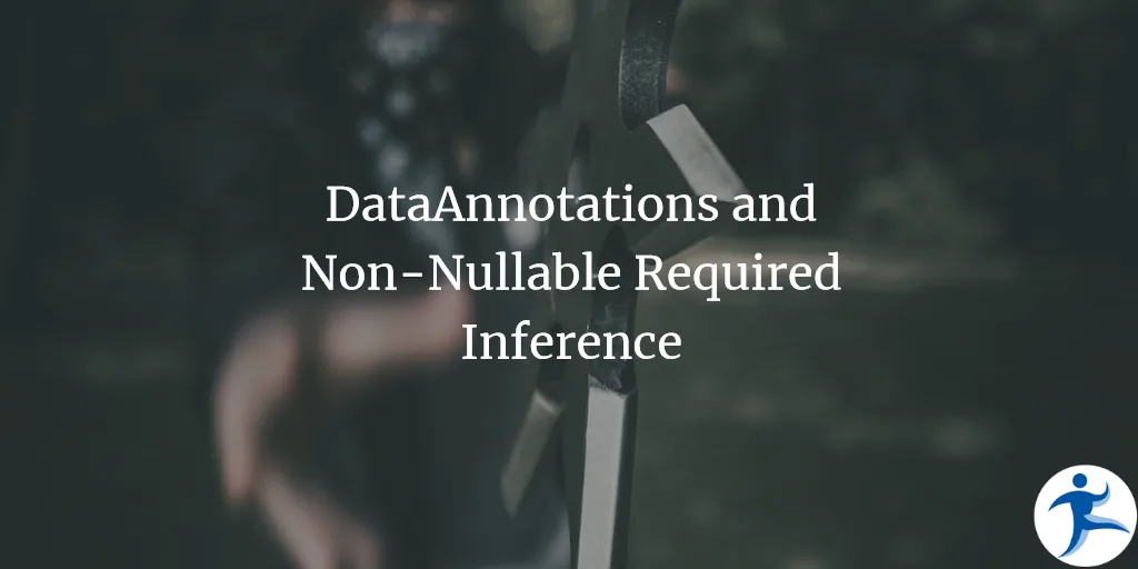 DataAnnotations and Non-Nullable Required Inference
