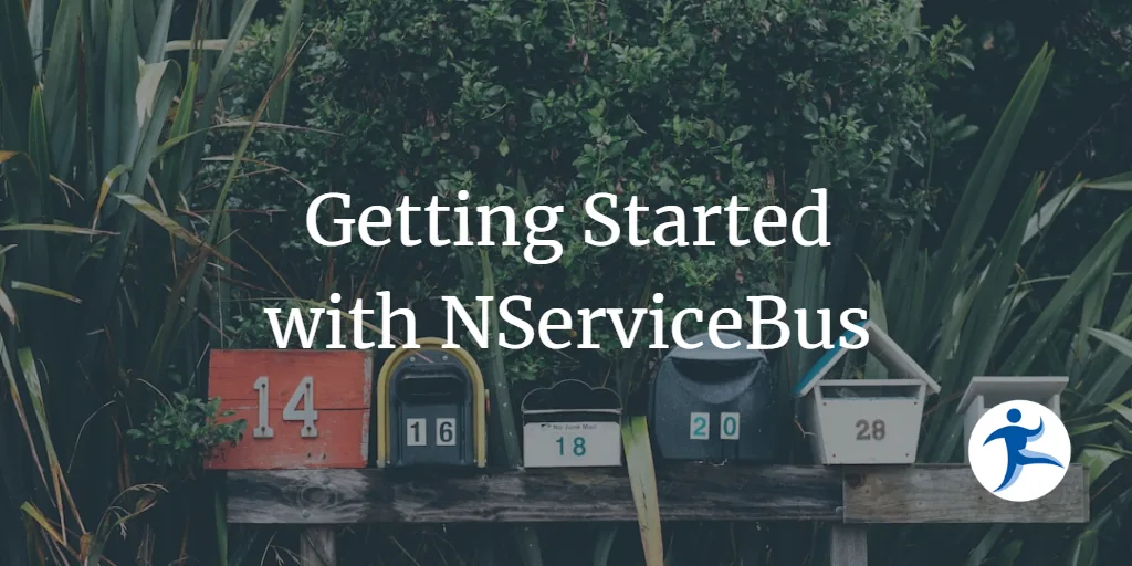 Getting Started with NServiceBus