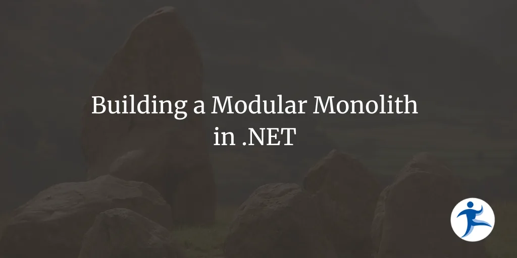 Building a Modular Monolith in .NET