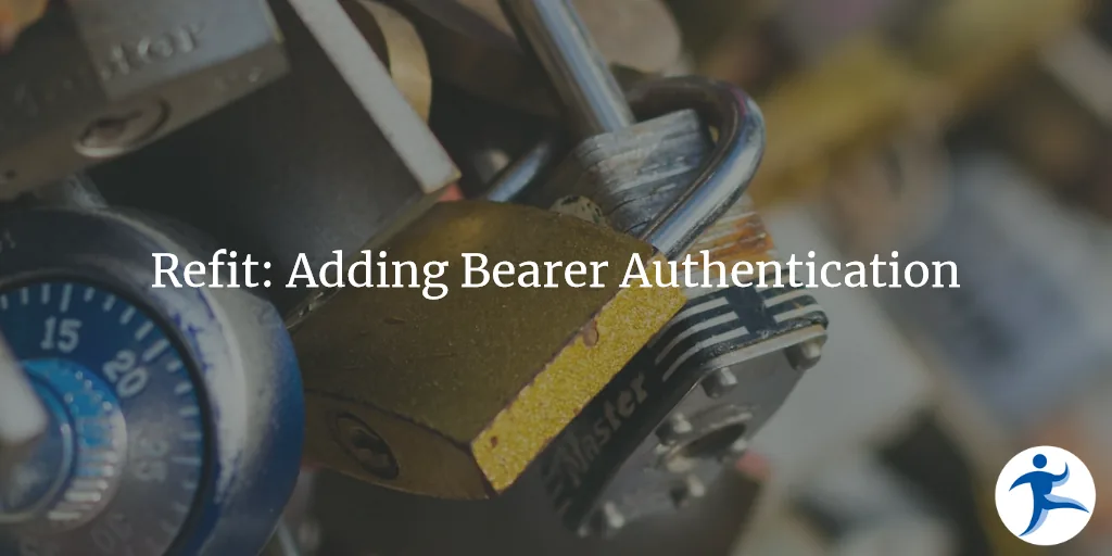 Refit - Adding Bearer Authentication