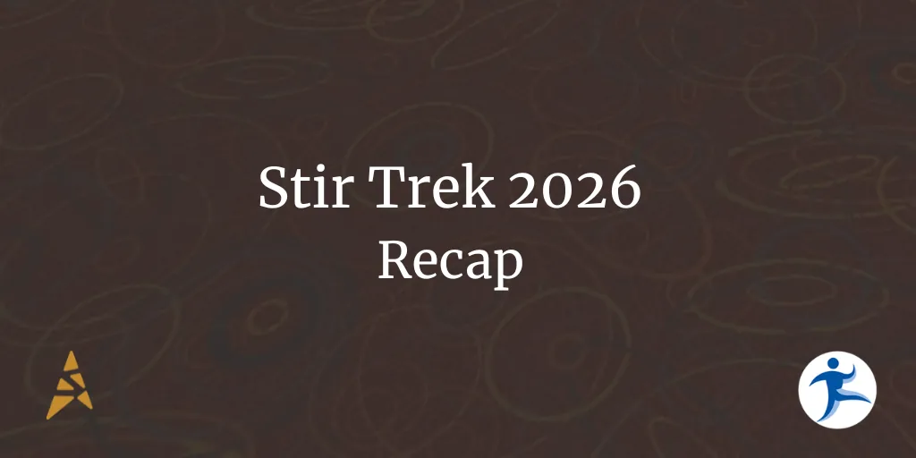 Stir Trek 2026 Recap