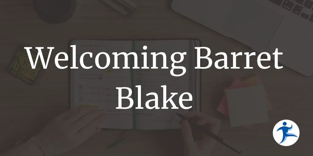 Welcoming Barret Blake