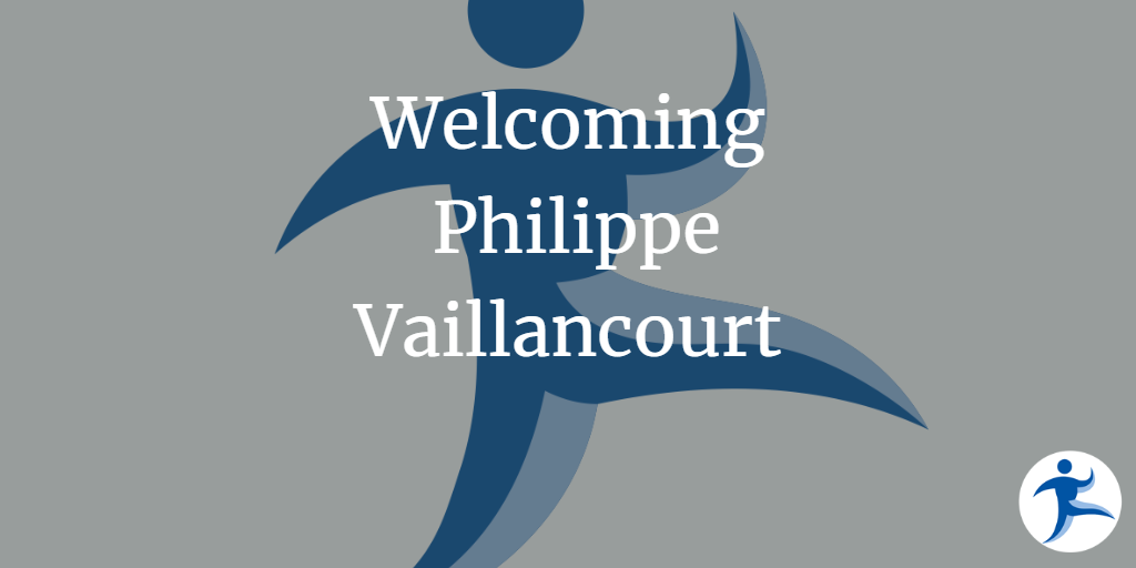 Welcoming Philippe Vaillancourt