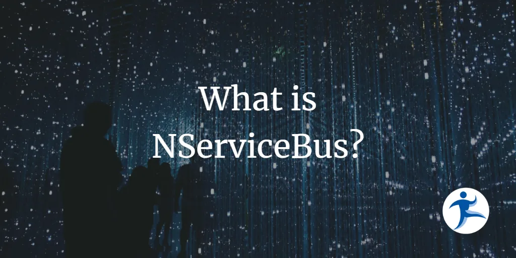 What is NServiceBus?