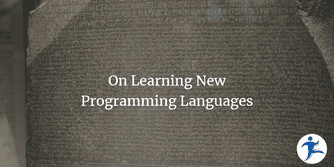 On Learning New Programming Languages | NimblePros Blog