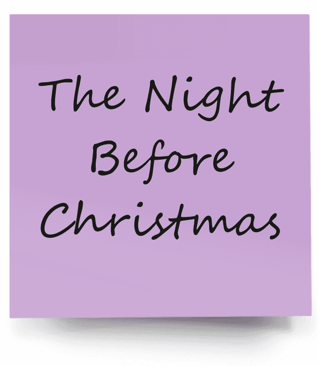 Lavender sticky note with "Twas the Night Before Christmas" written on it